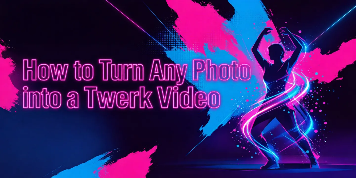 How to Create Twerk Videos with AI Twerk Generator in 2025